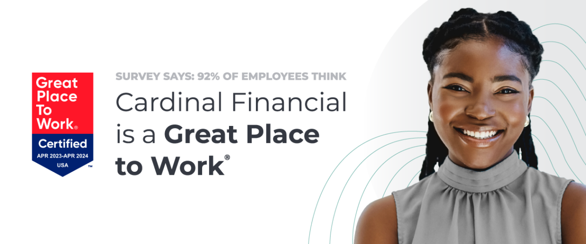 Second Year Running: Cardinal Financial is a Great Place to Work®